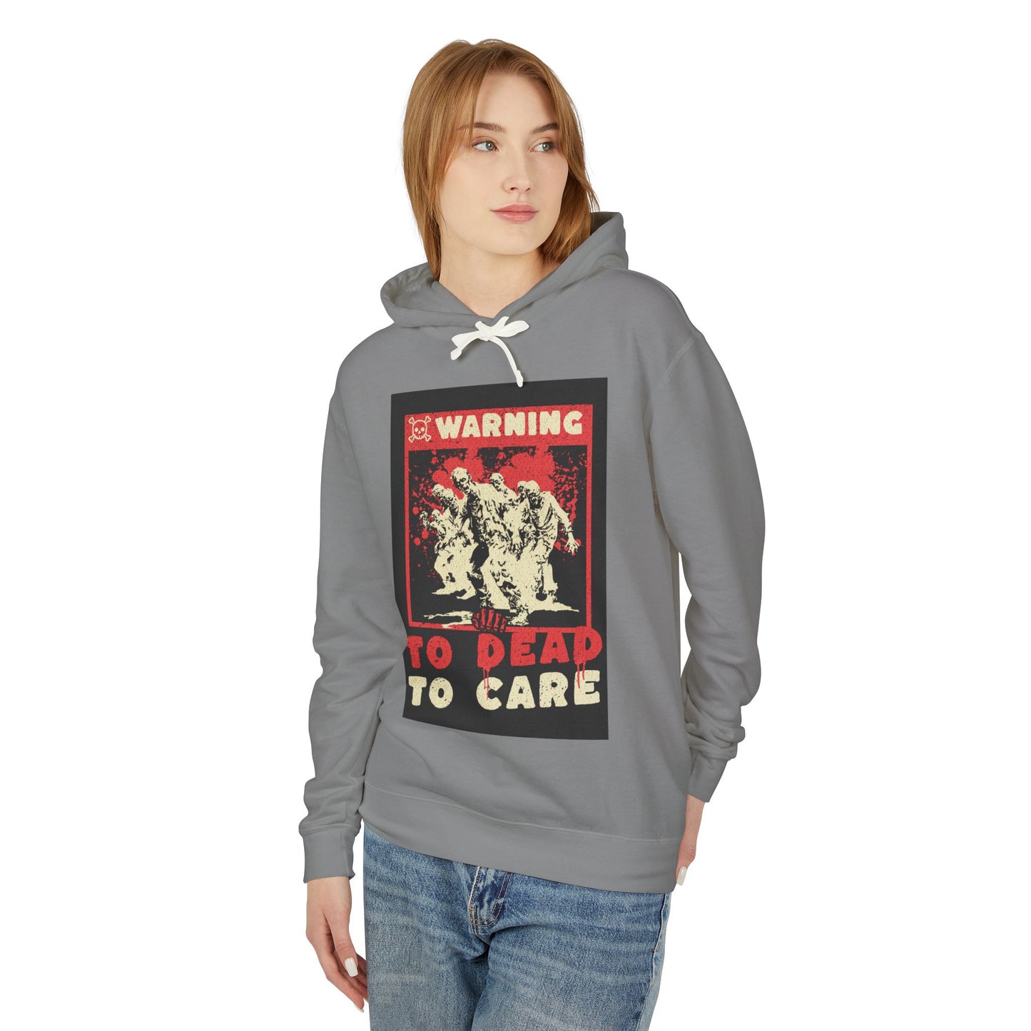 Warning: To Dead to Care Lightweight Hoodie - Unisex Casual Wear, Graphic Sweatshirt, Unique Gift for Halloween, Cozy Fashion