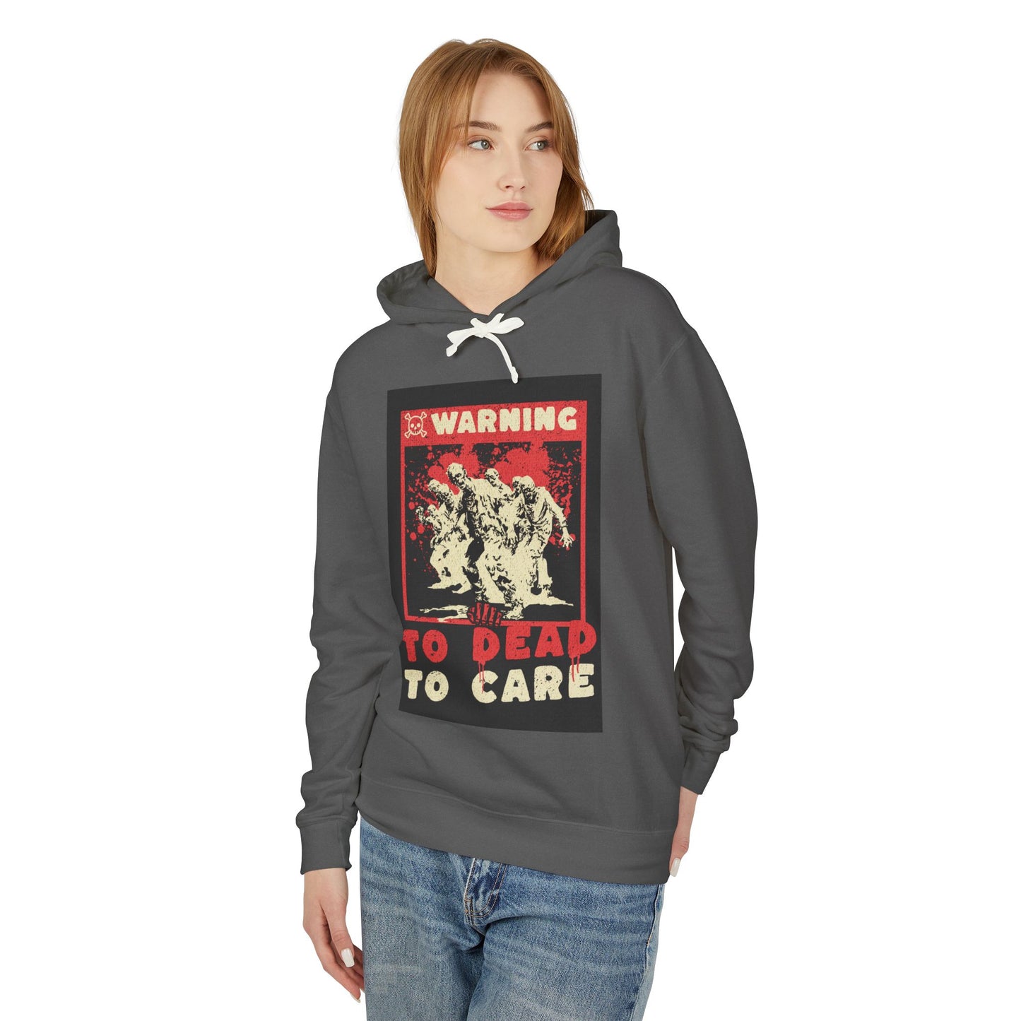 Warning: To Dead to Care Lightweight Hoodie - Unisex Casual Wear, Graphic Sweatshirt, Unique Gift for Halloween, Cozy Fashion