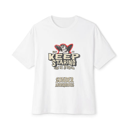 Unisex Oversized Boxy Tee - Keep Staring Graphic Shirt, Casual Daily Wear, Gift for Friends, Trendy Fashion, Street Style